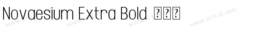 Novaesium Extra Bold字体转换